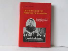 Church Under the Pressure of Stalinism
