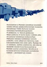 Raatteen tie. Kajaanin pataljoona IV/KT-Pr Suomussalmen taisteluissa talvisodassa. Karhusen signeerauksella henkilölle
