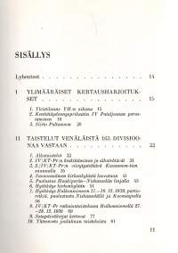 Raatteen tie. Kajaanin pataljoona IV/KT-Pr Suomussalmen taisteluissa talvisodassa. Karhusen signeerauksella henkilölle