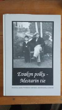 Evakon polku - Mestarin tie