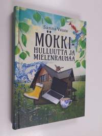 Mökkihulluutta ja mielenrauhaa (UUSI)