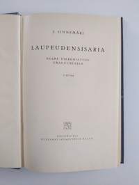Laupeudensisaria : kolme diakoniatyön uranuurtajaa