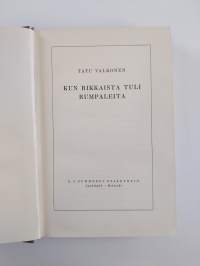 Kun rikkaista tuli rumpaleita