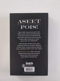 Aseet pois!