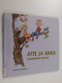 Atte ja Anna : Seurakunta kantaa