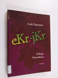 eKr.-jKr. : polkuja Raamattuun