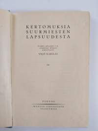 Kertomuksia suurmiesten lapsuudesta