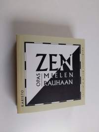 Zen : opas mielenrauhaan