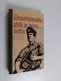 Länsirintamalta yhtä ja toista uutta : Operaatio Finlandia - Ruotsin kesähyökkäys Suomeen