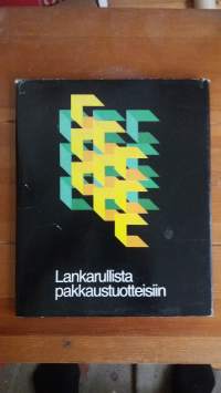 Lankarullista pakkaustuotteisiin : Enso-Gutzeit oy Lahden tehtaat 100 vuotta