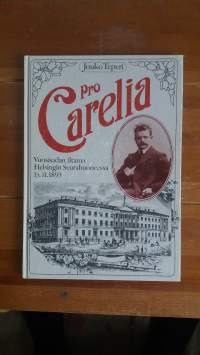 Pro Carelia - Vuosisadan iltama Seurahuoneessa 13.11.1893