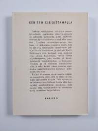Kehityn kirjoittamalla : äidinkielen harjoitustehtäviä kansakouluja ja oppikouluun pyrkiviä varten