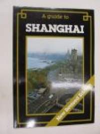 A guide to Shanghai