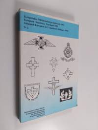 European Chaplaincy yearbook 1992 - Europäisches militärseelsorge-Jahbuch 1992 - Almanach Européen de l&#039;Aumonerie Militarie 1992 N:o 2