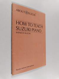 How to teach Suzuki piano