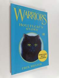 Warriors : Hollyleaf&#039;s Story