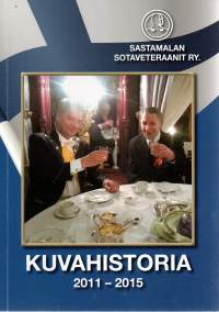 Sastamalan Sotaveteraanit RY. Kuvahistoria 2011-2015