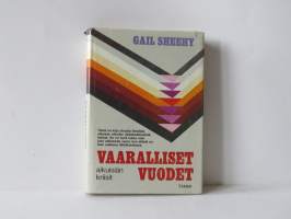 Vaaralliset vuodet - Aikuisiän kriisit