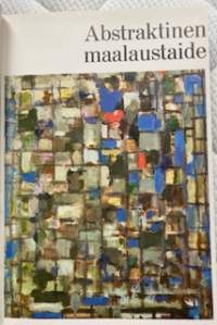 Abstraktinen maalaustaide - Maalaustaiteen historia