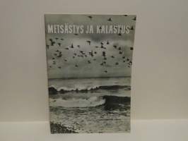 Metsästys ja kalastus N:o 10 / 1956