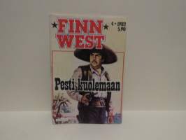 Finn West N:o 4 / 1982. Pesti kuolemaan