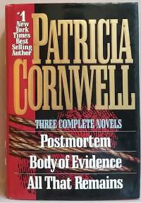 Three complete novels: Postmortom, Body of Evidence, All That Remains.
