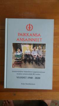 Paikkansa ansainneet. Sotainvalidien Veljesliiton Lappeenrannan seudun sotainvalidit 80 vuotta