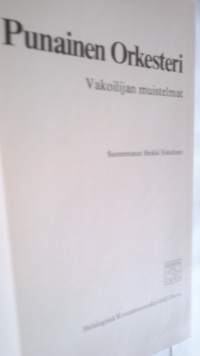 Punainen orkesteri - Vakoilijan muistelmat