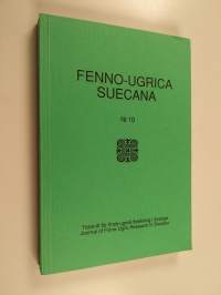 Fenno-Ugrica Suecana : tidskrift för finsk-ugrisk forskning i Sverige