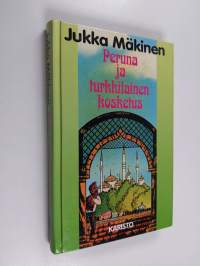 Peruna ja turkkilainen kosketus