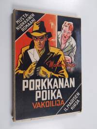 Porkkanan poika ja vakoilija : Kid Barrow Nuoremman uusia seikkailuja