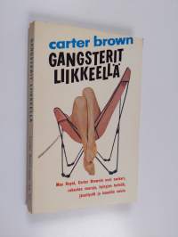 Gangsterit liikkeellä