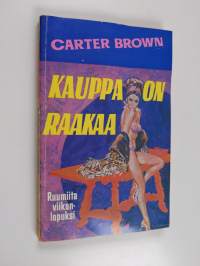 Kauppa on raakaa