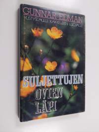 Suljettujen ovien läpi : ylistyslaulu kaikkeuden Luojalle