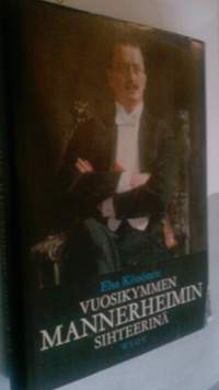 Vuosikymmen mannerheimin sihteerinä : Suomen punaisessa ristissä 1928-38