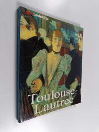 Henri de Toulouse-Lautrec : elämä ja tuotanto