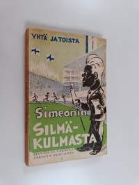 Yhtä ja toista Simeonin silmäkulmasta - kevyttä ja vakavaa pakinaa urheilusta