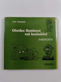 Oletko ihminen vai insinööri : pakinoita