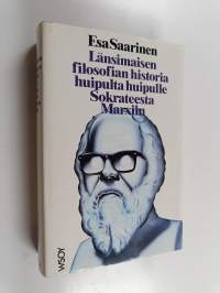 Länsimaisen filosofian historia huipulta huipulle Sokrateesta Marxiin