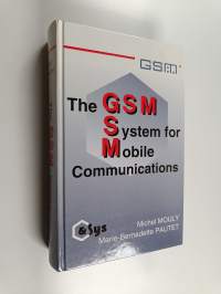 The GSM system for mobile communications