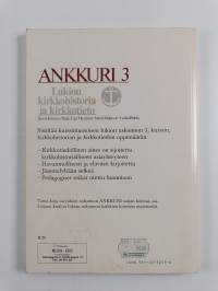 Ankkuri. 3 : Lukion kirkkohistoria ja kirkkotieto