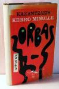 Kerro minulle, Zorbas