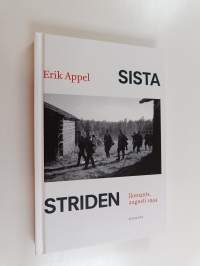 Sista striden : Ilomants, augusti 1944