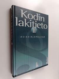 Kodin lakitieto 2 : Asiakirjamalleja