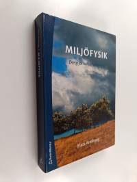 Miljöfysik : energi för hållbar utveckling