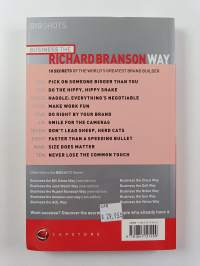 Business the Richard Branson way : 10 secrets of the world&#039;s greatest brand builder