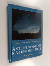 Astronomisk kalender - vad du kan se på himlen under året. 2011