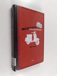 Medicien naapurissa : pieni kirja Italiasta