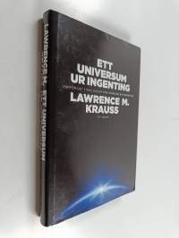 Ett universum ur ingenting : varför det finns någonting snarare än ingenting - Varför det finns någonting snarare än ingenting