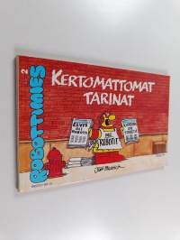 Robottimies 2 : kertomattomat tarinat